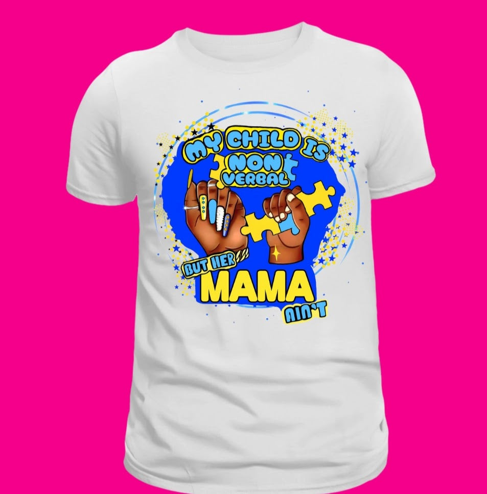 Non Verbal (Down Syndrome) Tee