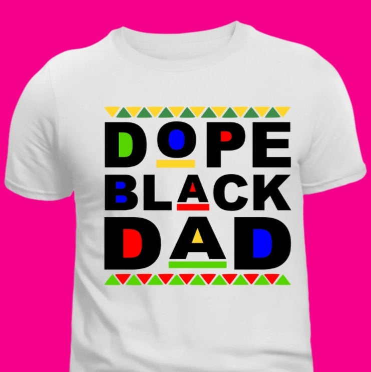 Dope Black Dad