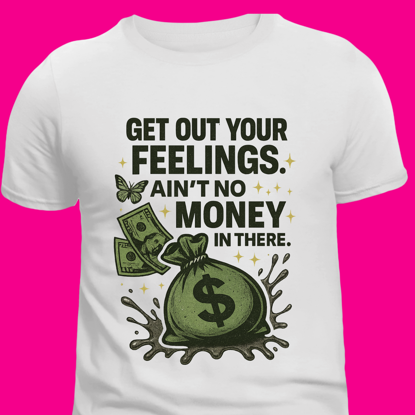 Get Out Your Feelings Tee