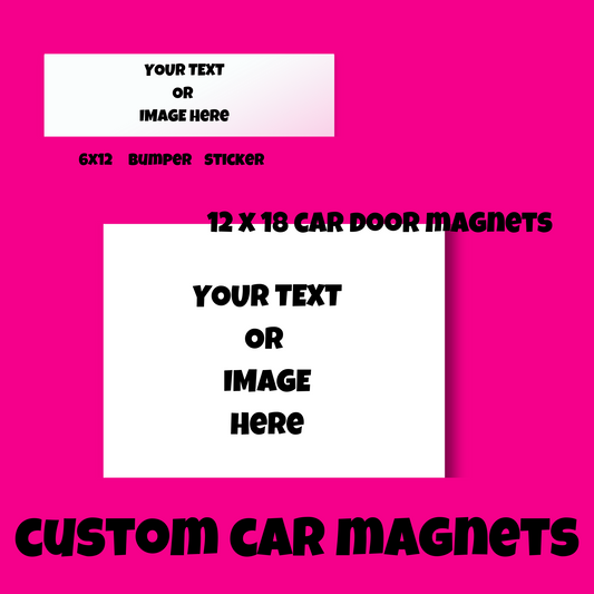 *CUSTOM* CAR MAGNETS