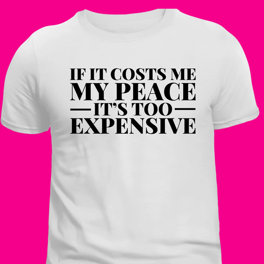 Too Expensive Tee