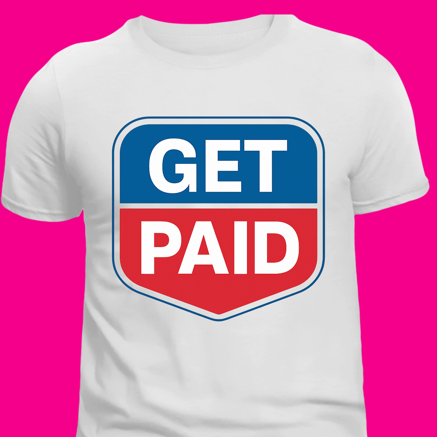 GET PAID Tee