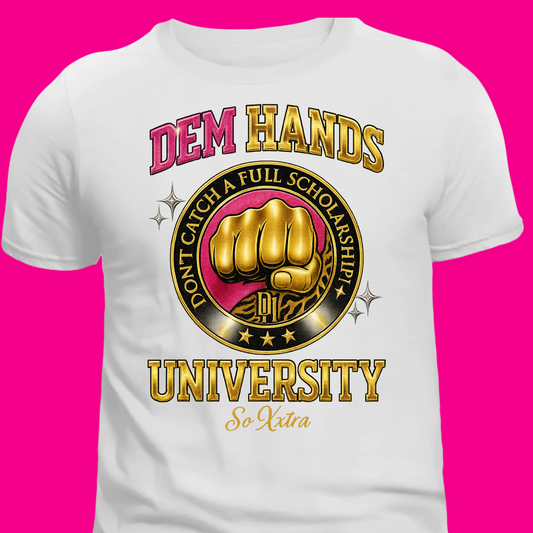 Dem Hands University Tee