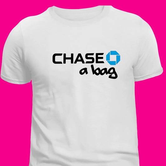 Chase a Bag Tee